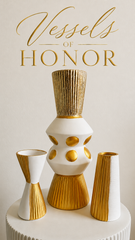 Vessels of Honor